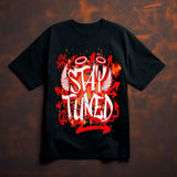 Stay Tuned T-Shirt - Opendoor Accessories
